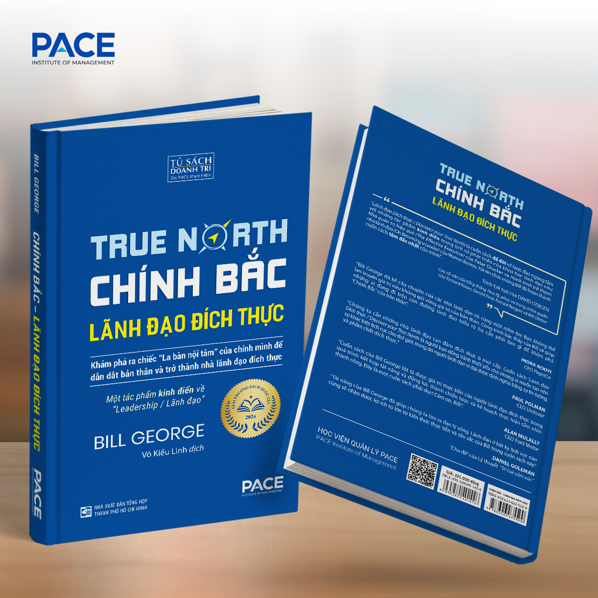 Chính Bắc - Lãnh Đạo Đích Thực (Discover Your True North) - Bill George - PACE Books