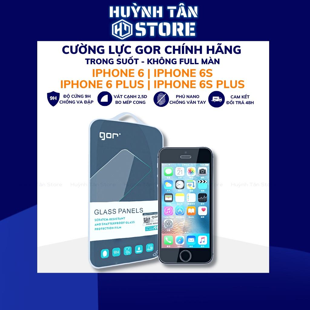 Cường lực ip 6 6s 6 plus 6s plus trong suốt KHÔNG FULL MÀN chống bám vân tay GOR phụ kiện huỳnh tân store