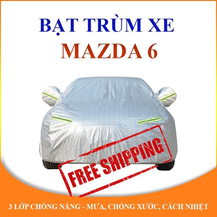 Bạt che phủ xe ô tô 5 chỗ Mazda 6 chống nắng mưa, bạt trùm xe ô tô vải dù 3 lớp chống nóng không thấm nước