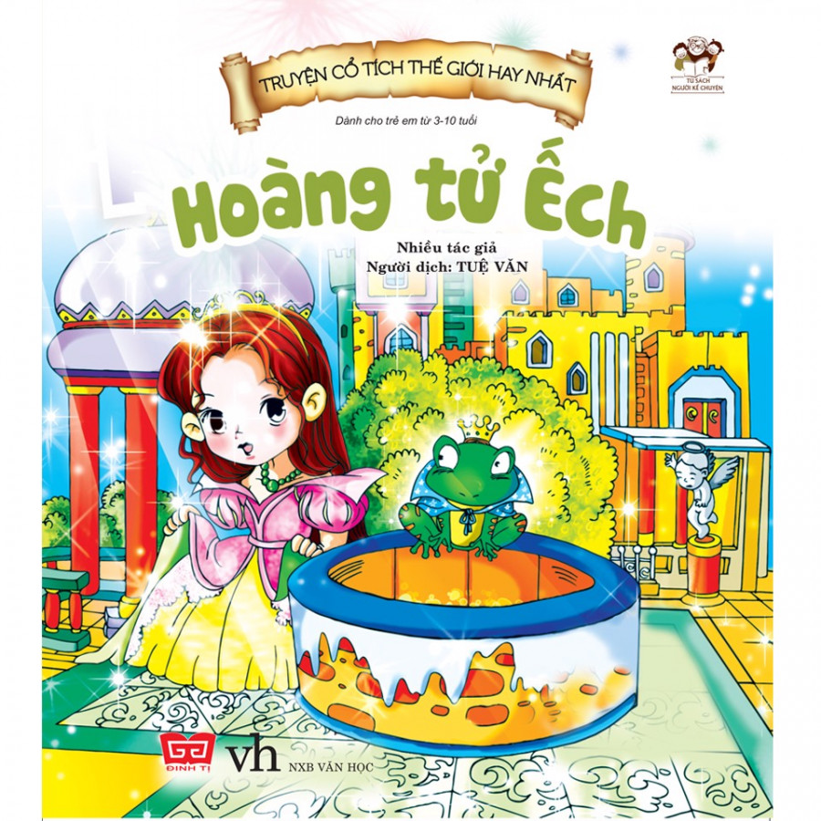 Truyện Cổ Tích Thế Giới Hay Nhất - Hoàng Tử Ếch