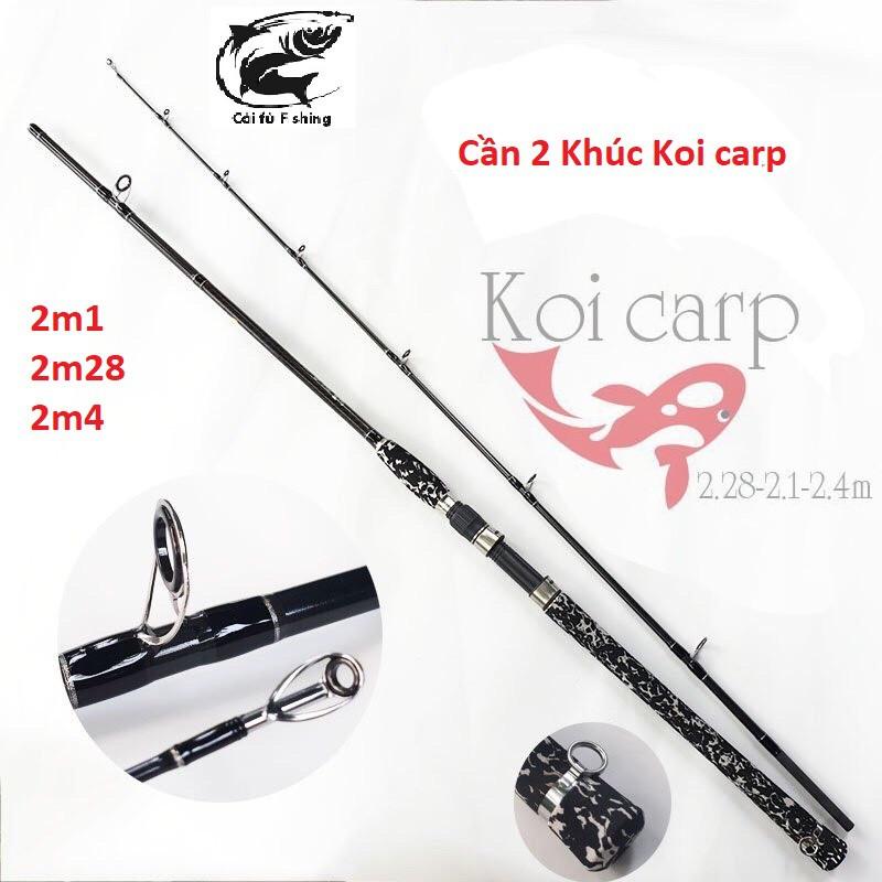 Cần câu 2 khúc KOI CARP siêu khỏe đầu bu chống xoắn tải được cá lớn chất liệu carbon