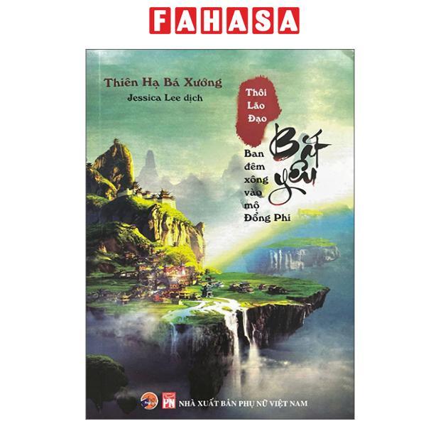 Sách - Thôi Lão Đạo Bắt Yêu - Ban Đêm Xông Vào Mộ Đổng Phi