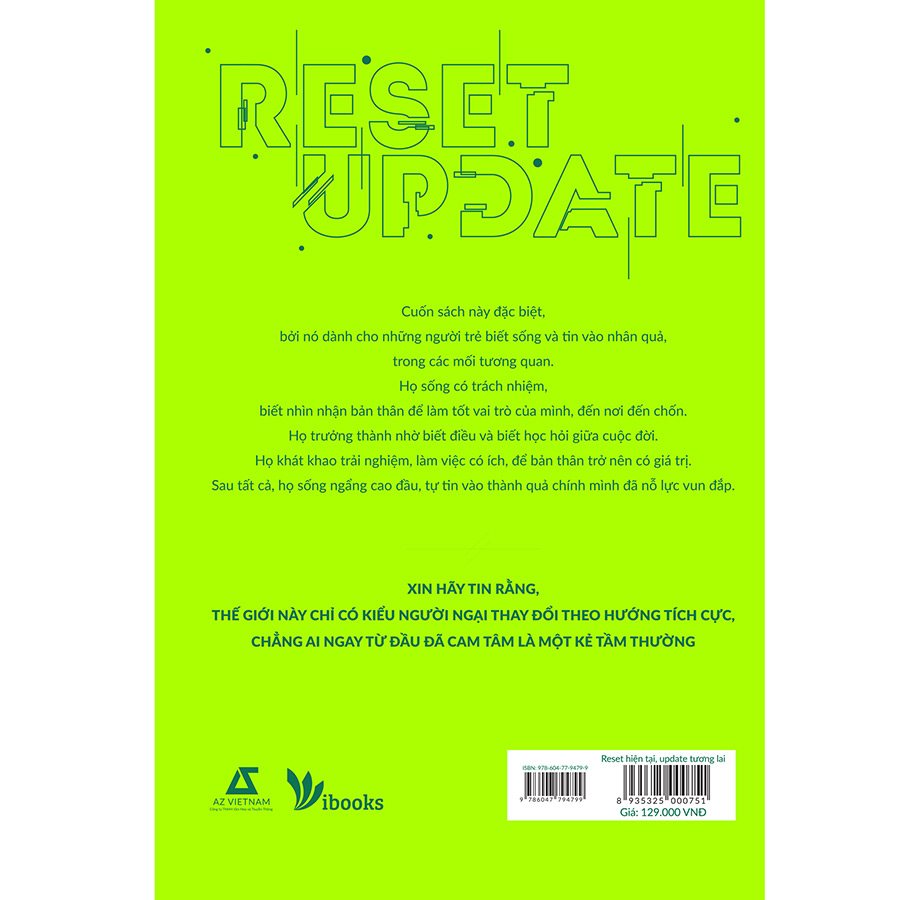 Reset Hiện Tại, Update Tương Lai