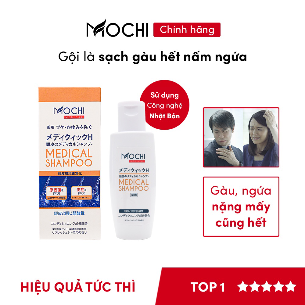 Dầu gội sạch gàu Mochi Medical Nhật Bản. Sạch gàu, sạch ngứa trong 2 tuần