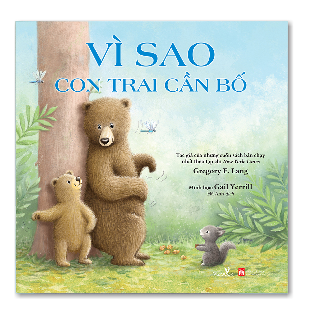 Sách - Vì Sao Con Trai Cần Bố - Tác giả Gregory E. Lang - Sách tranh