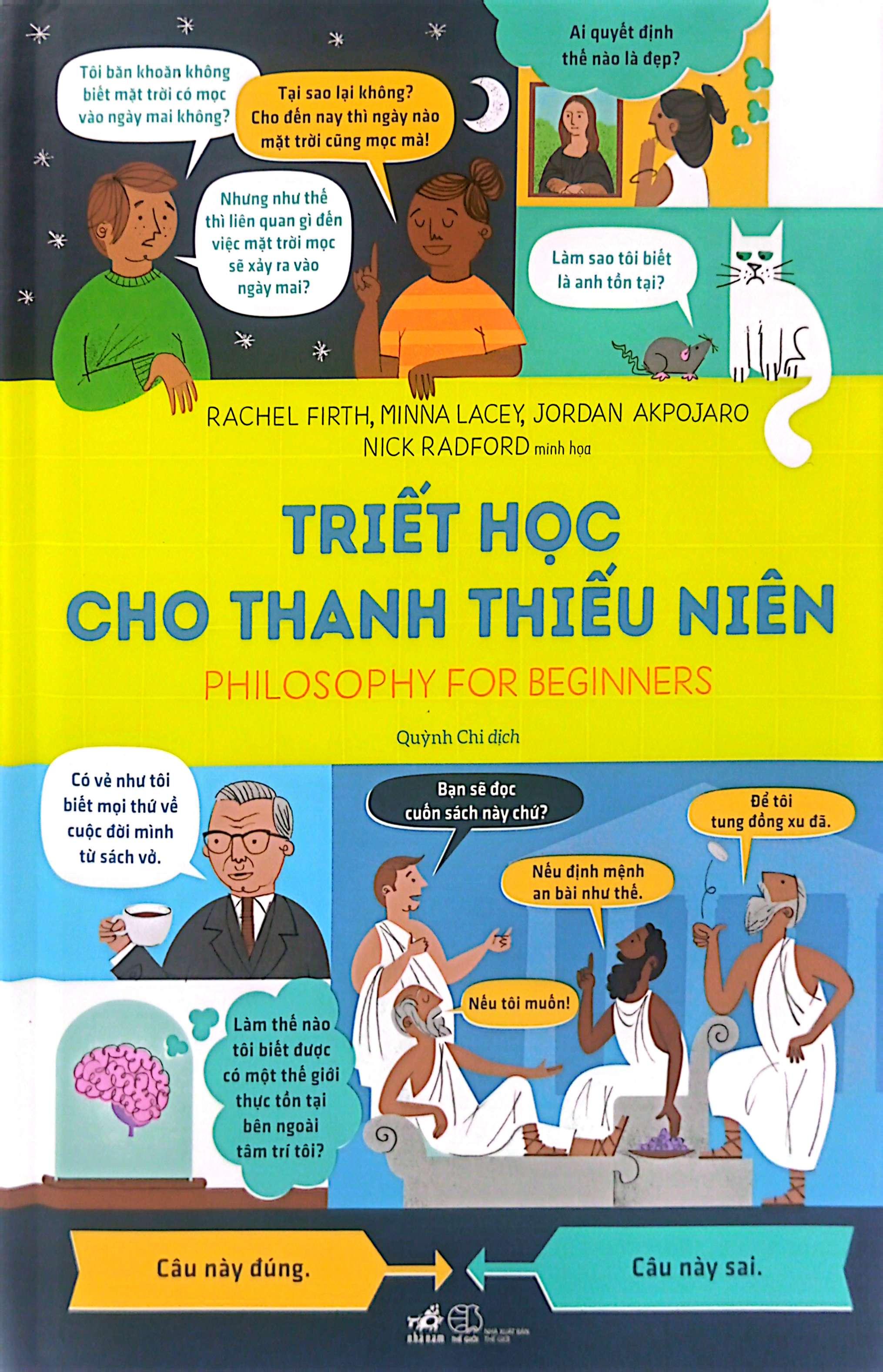 Sách - Triết Học Cho Thanh Thiếu Niên - Phylosophy For Beginners - Bìa Cứng