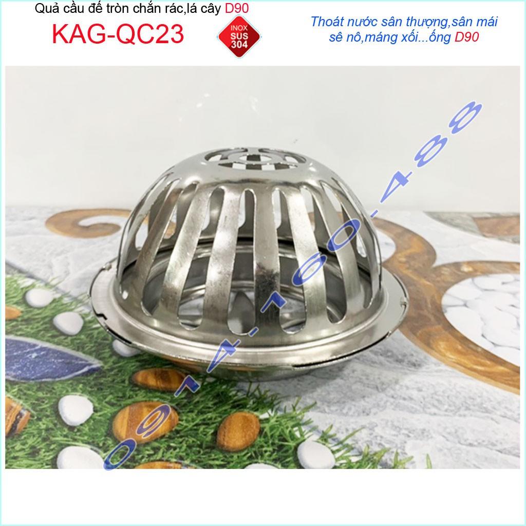 Cầu chắn rác sân thượng  D90 KAG-QC23 inox SUS304, cầu chặn rác đặt miệng ống D90, cầu thoát nước mưa thoát nhanh