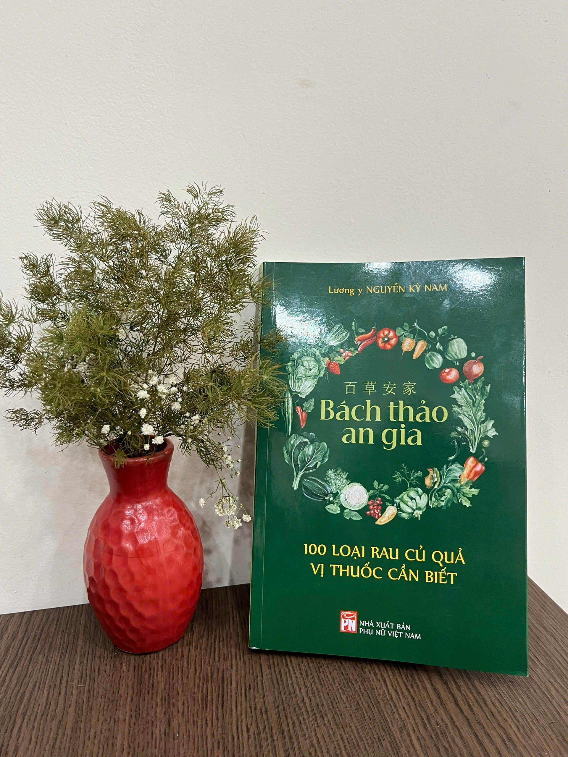 Sách Bách Thảo An Gia - 100 loại rau củ quả vị thuốc cần biết