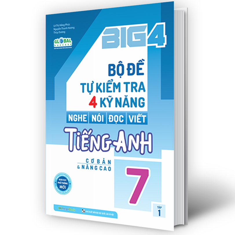 Hình ảnh Sách - Big 4 bộ đề tự kiểm tra 4 kỹ năng Nghe - Nói - Đọc - Viết tiếng Anh cơ bản và nâng cao lớp 7 tập 1 (Global) (MG)