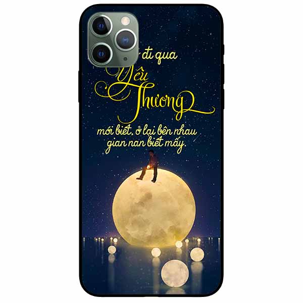Ốp lưng in cho Iphone 11 Pro Max Mẫu Đi Qua Yêu Thương