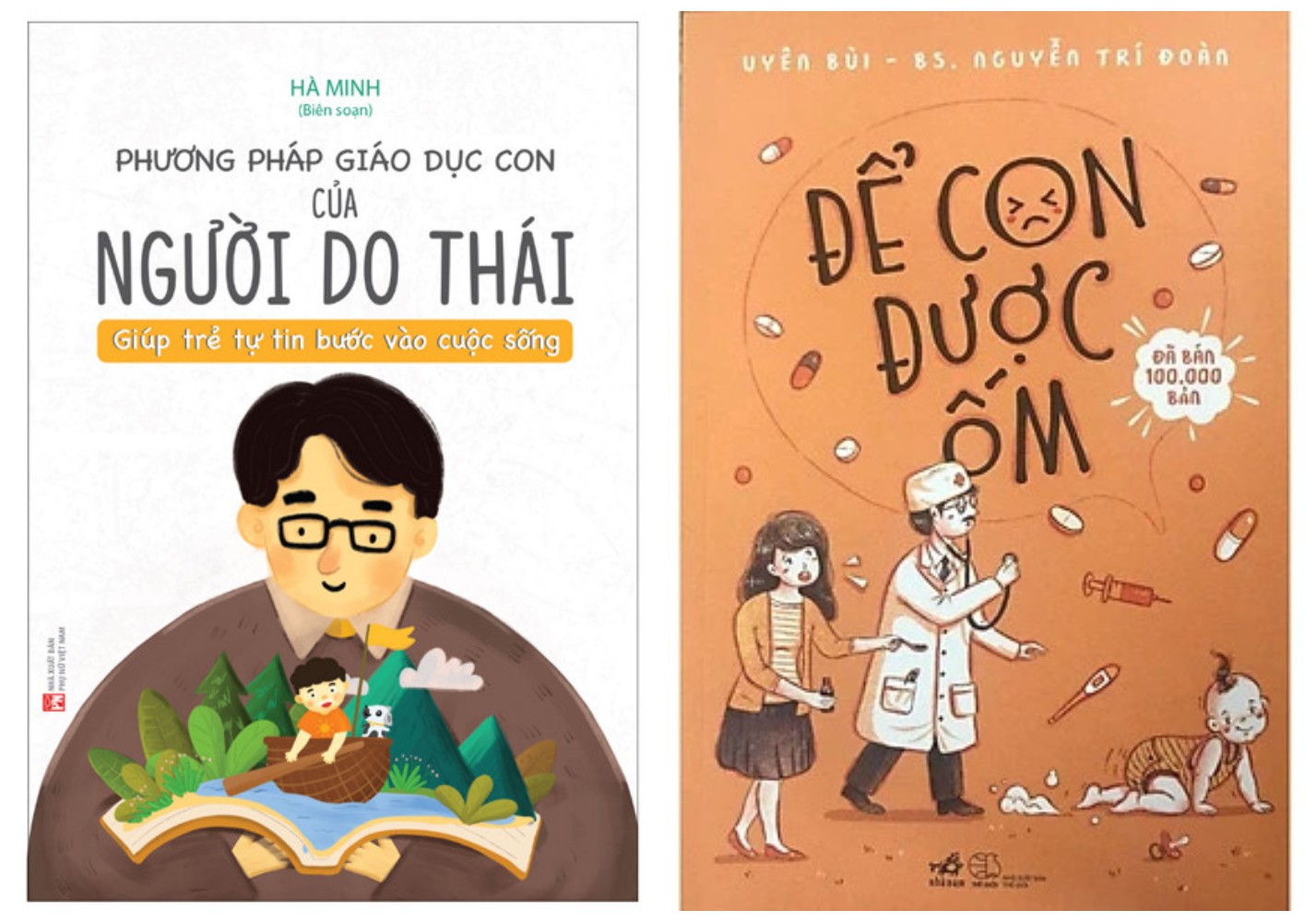 Combo 2Q: Phương Pháp Giáo Dục Con Của Người Do Thái - Giúp Trẻ Tự Tin Bước Vào Cuộc Sống + Để Con Được Ốm