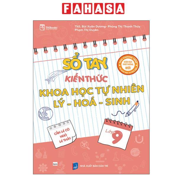 Sách - Sổ Tay Kiến Thức Khoa Học Tự Nhiên Lý-Hóa-Sinh Lớp 9