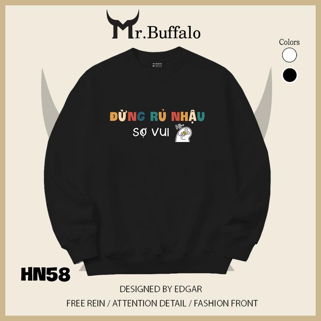 Áo sweater thu đông form rộng in hình hài hước đi nhậu Mr.buffalo - [HN15] Áo Trắng