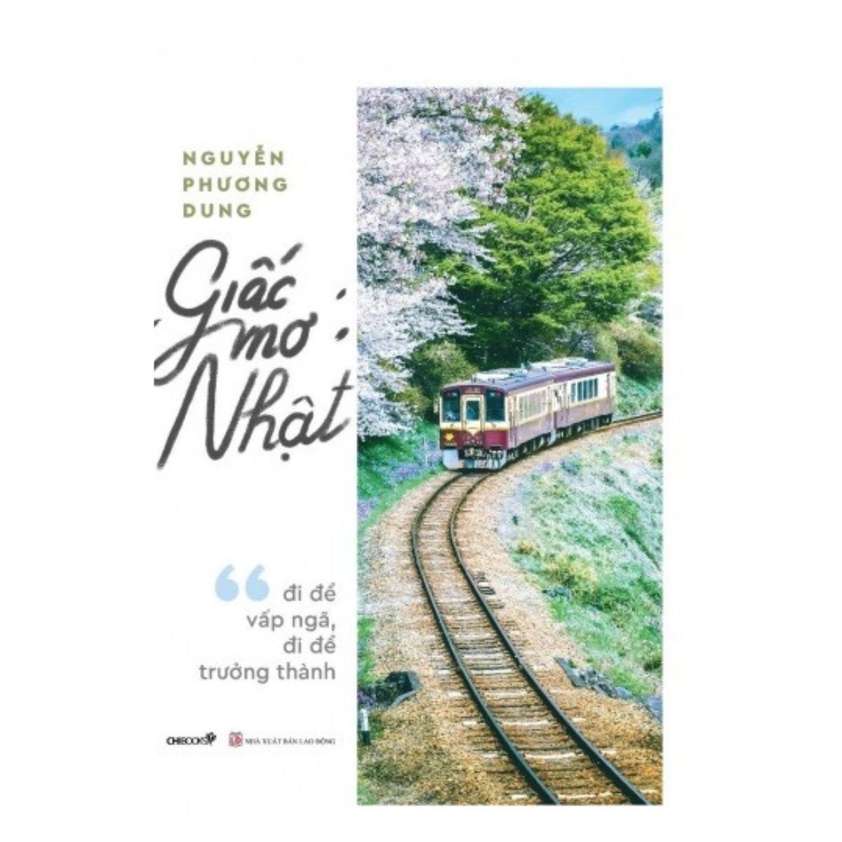 Giấc mơ Nhật: Đi để vấp ngã, đi để trưởng thành
