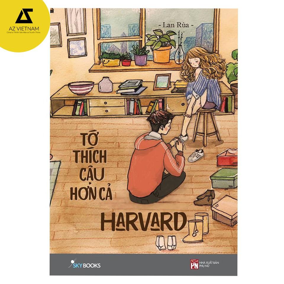 Sách - Tớ Thích Cậu Hơn Cả Harvard(Bản Thường Tặng Kèm Bookmark)