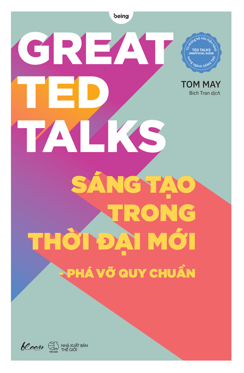 Great TED Talks: Sáng Tạo Trong Thời Đại Mới - Phá Vỡ Quy Chuẩn