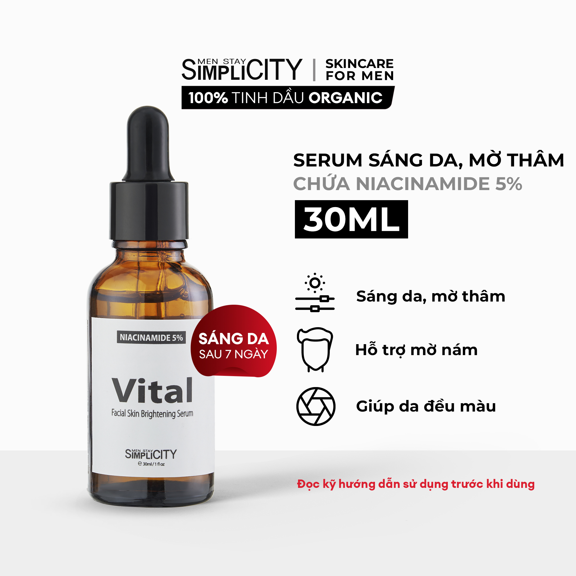 Serum Men Stay Simplicity sáng da mờ thâm với Niacinamide 5% Vital Facial Skin Brightening 30ml