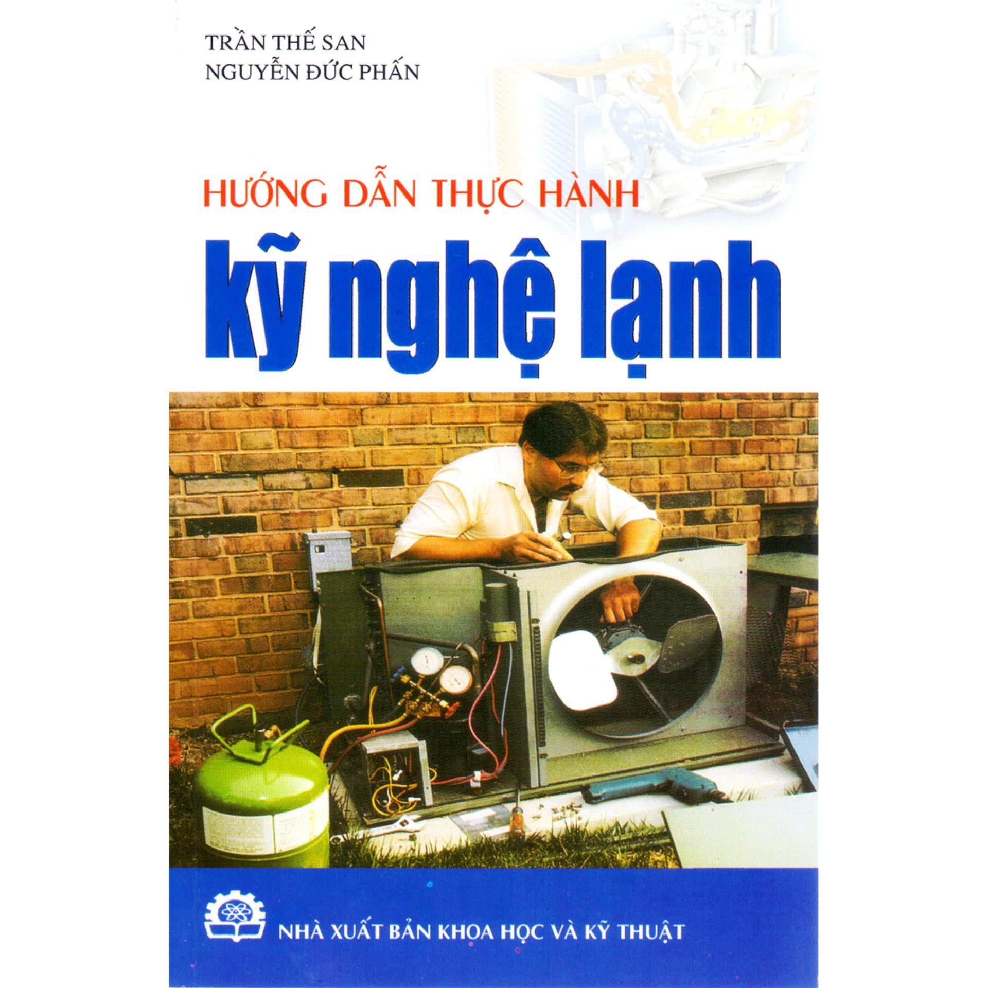 Hướng Dẫn Thực Hành Kỹ Nghệ Lạnh