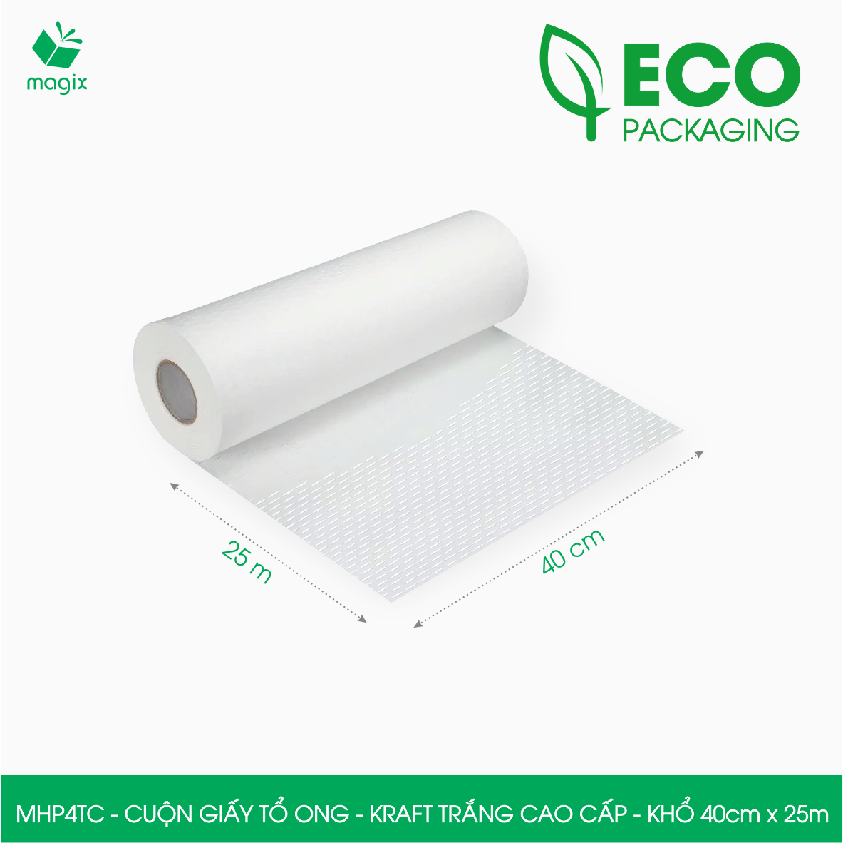 MHP4TC - 40cm x 25m - Cuộn giấy tổ ong chống sốc - Kraft trắng Cao Cấp - Giấy gói hàng, gói quà