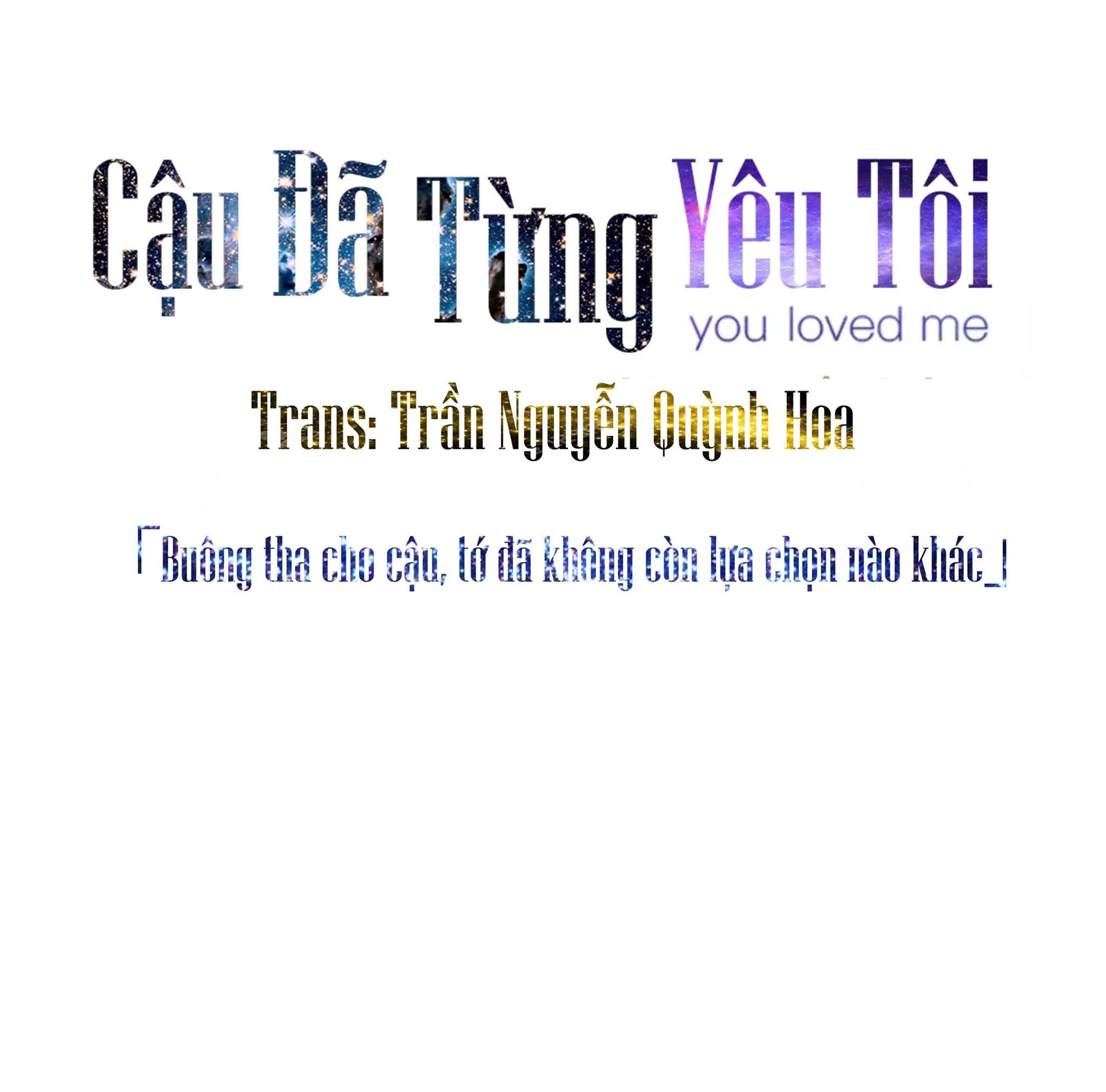 Cậu Đã Từng Yêu Tôi chapter 9 - Trang 14