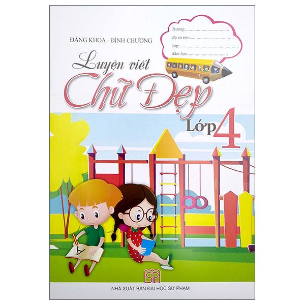 Luyện Viết Chữ Đẹp Lớp 4