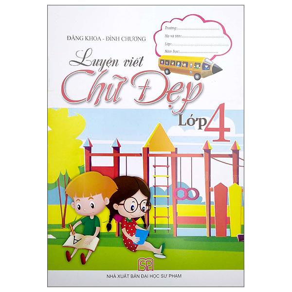 Luyện Viết Chữ Đẹp Lớp 4