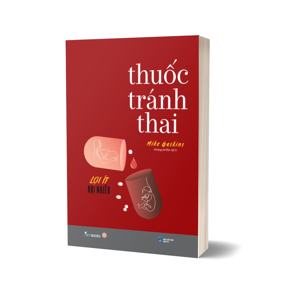 Thuôc Tranh Thai - Lợi Ít Hại Nhiều