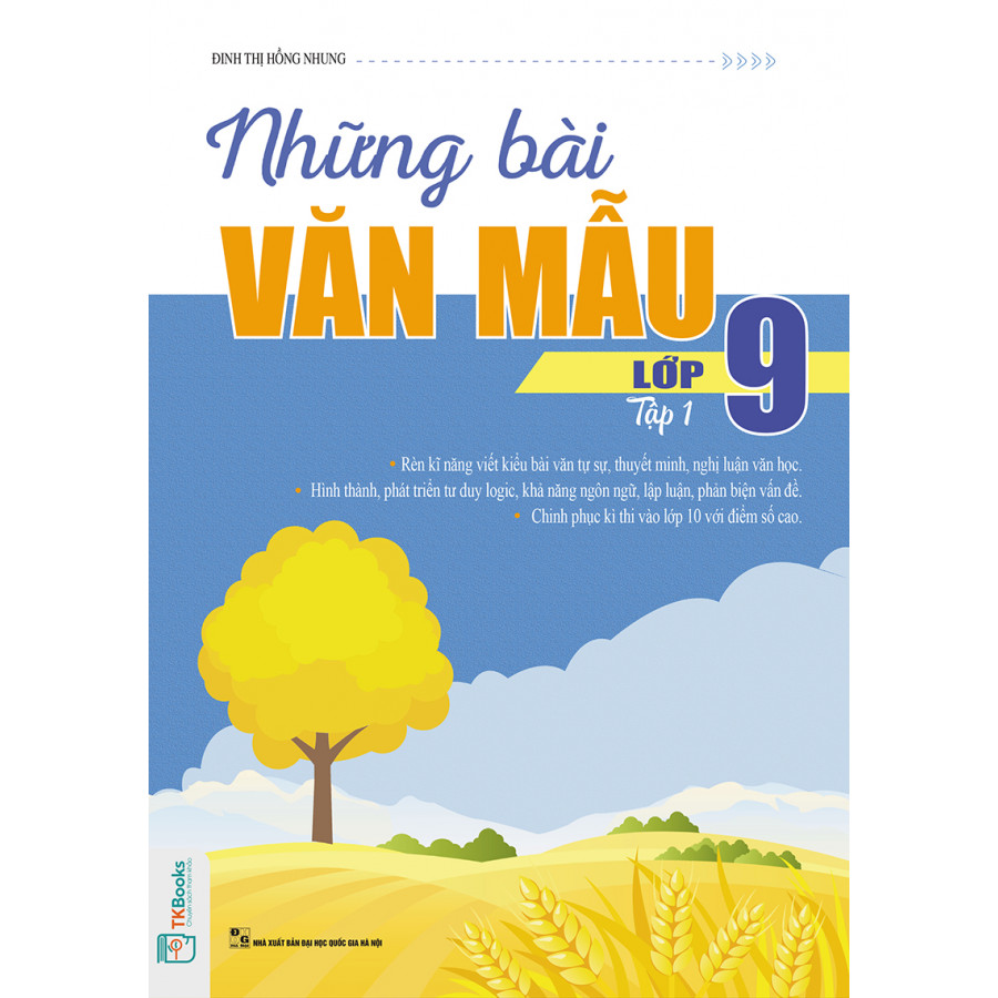 Những Bài Văn Mẫu Lớp 9 - Tập 1 ( tặng kèm bookmark )