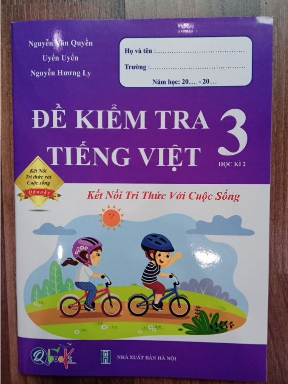 Sách - Đề Kiểm Tra Tiếng Việt 3 - Kết Nối Tri Thức Với Cuộc Sống