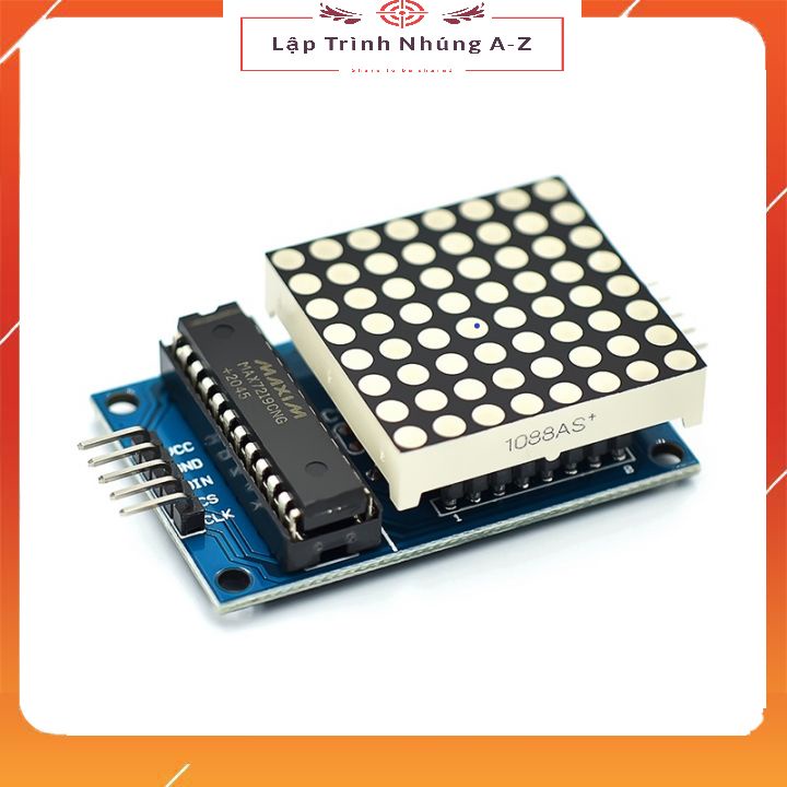 [Lập Trình Nhúng A-Z][G29] Module Led Matrix 8x8 MAX7219