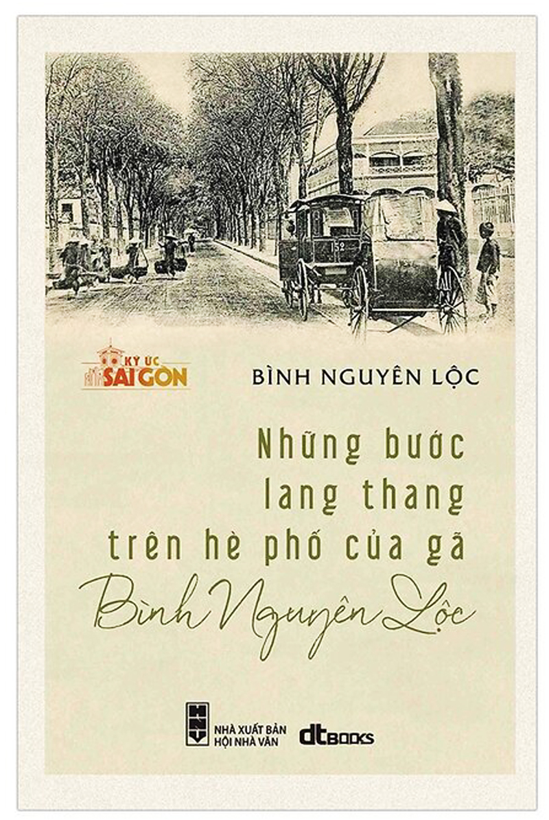 Những Bước Lang Thang Trên Hè Phố Của Gã Bình Nguyên Lộc (Bản bìa cứng)