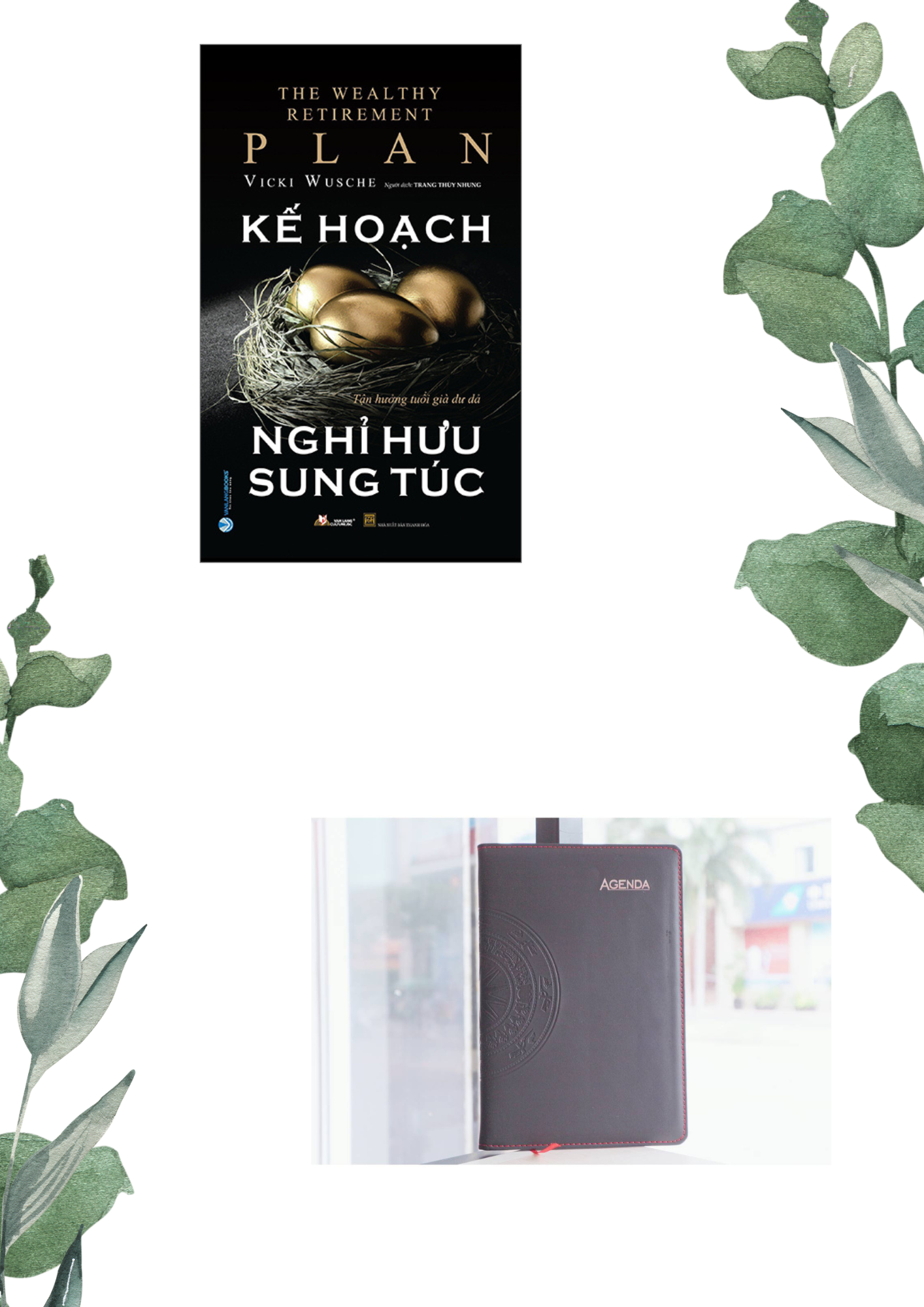 Combo Kế Hoạch Nghỉ Hưu Sung Túc + Sổ Agenda Đen - Vanlangbooks