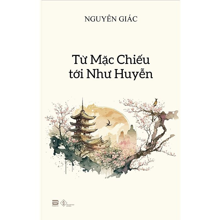 Từ Mặc Chiếu tới Như Huyễn - Cư Sĩ Nguyên Giác - (bìa mềm)