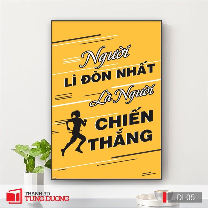 Tranh Canvas động lực văn phòng câu nói slogan truyền cảm hứng, tranh canvas trang trí DL02