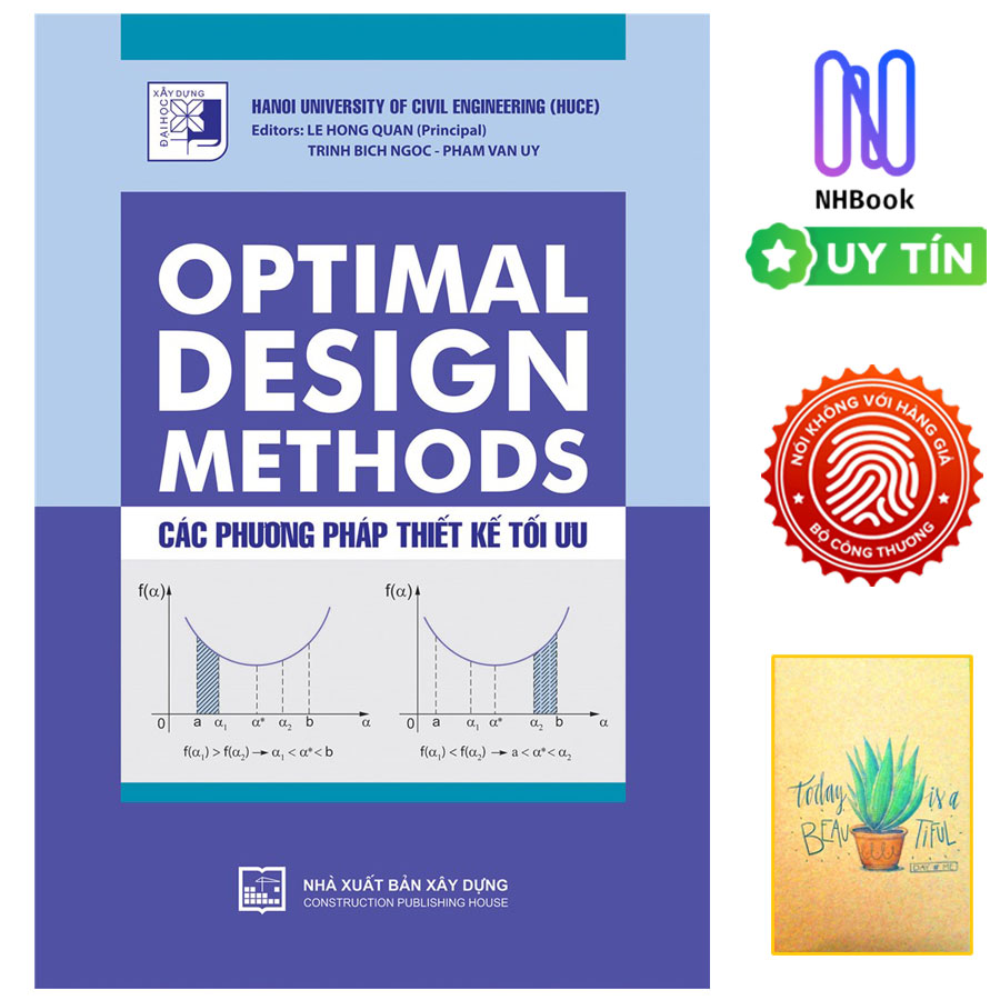 Sách - OPTIMAL DESIGN METHODS - Các Phương Pháp Thiết Kế Tối Ưu- NXB XÂY DỰNG- Bìa Mềm- Tặng Kèm Sổ Tay Xương Rồng