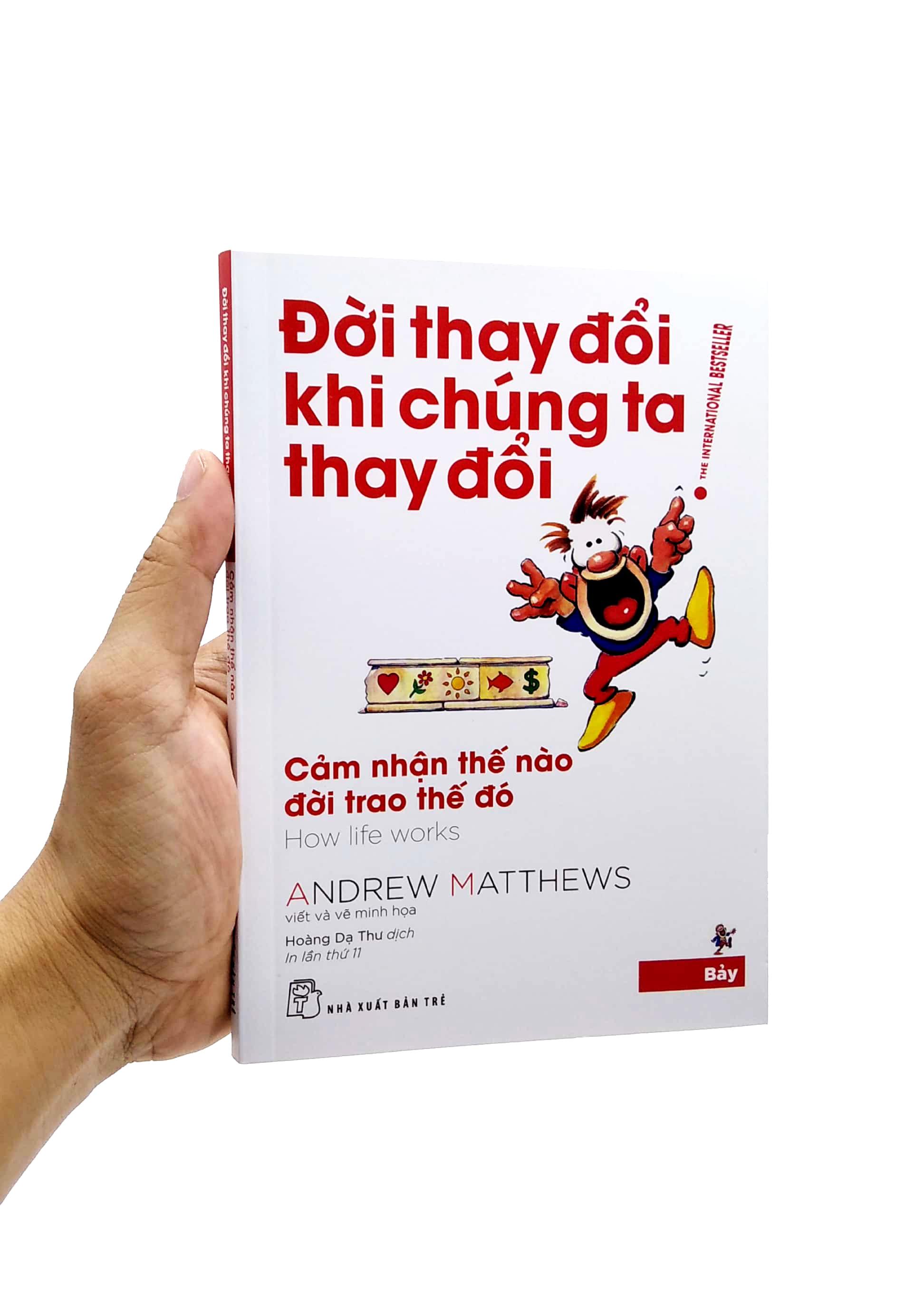 Đời Thay Đổi Khi Chúng Ta Thay Đổi - Tập 7 (Tái Bản 2022)