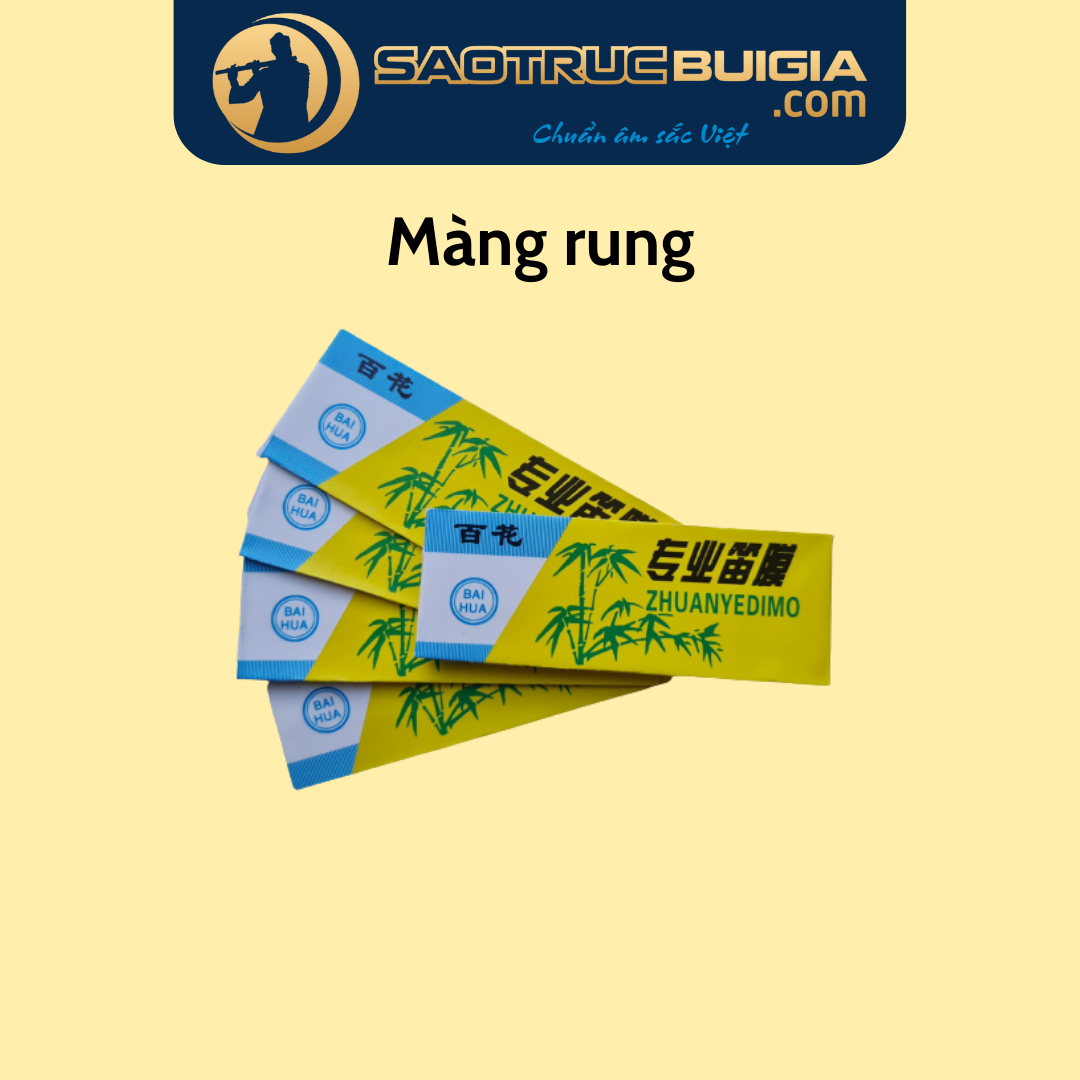 Màng Rung Sáo Dizi - Sáo Trúc Bùi Gia