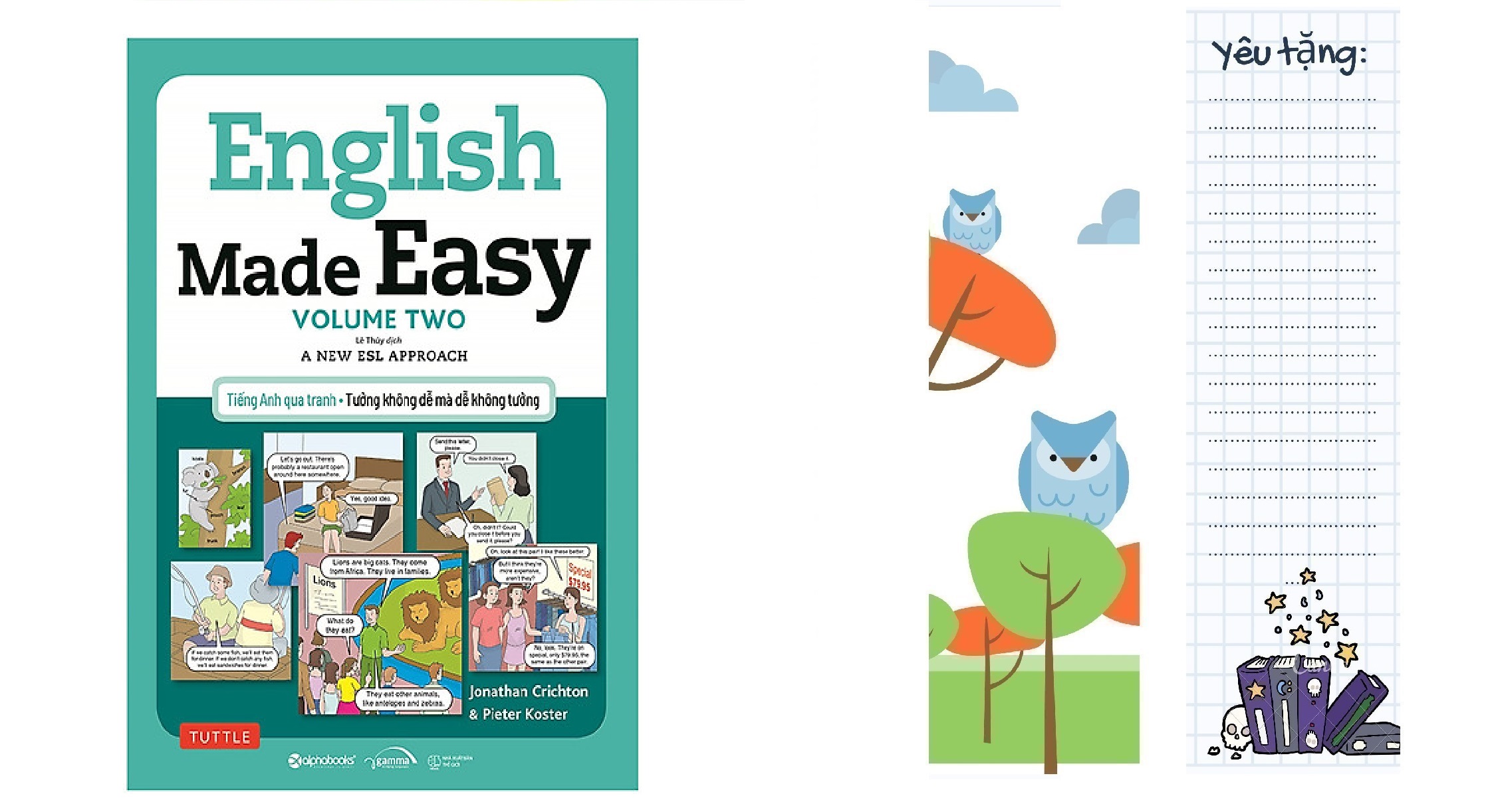 English Made Easy: Volume Two - Tiếng Anh Qua Tranh, Tưởng Không Dễ Mà Dễ Không Tưởng