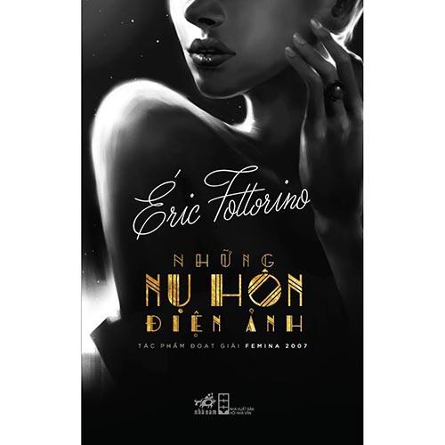 Sách Những nụ hôn điện ảnh - Nhã Nam - BẢN QUYỀN