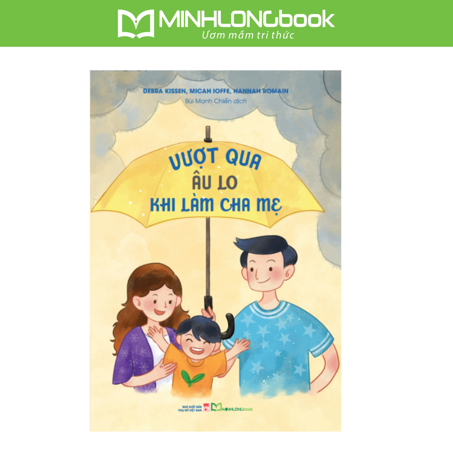 Sách: Vượt Qua Âu Lo Khi Làm Cha Mẹ