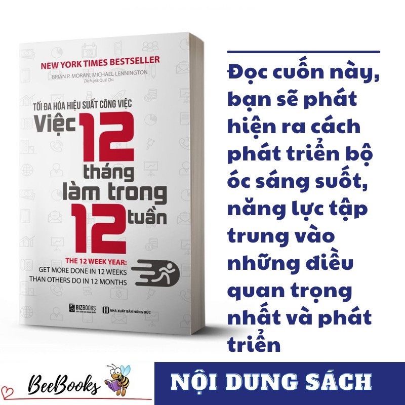 Tối Đa Hiệu Suất Công Việc- 12 Tháng Làm Trong 12 Tuần ( Tặng Kèm BookMark )