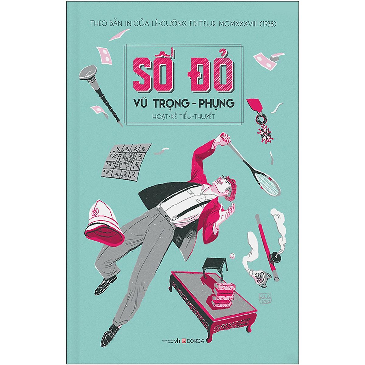 Sách - Số Đỏ - Hoạt-Kê Tiểu-Thuyết - Theo Bản In Của Lê Cường Editeur MCMXXXVIII - 1938) - Đông A