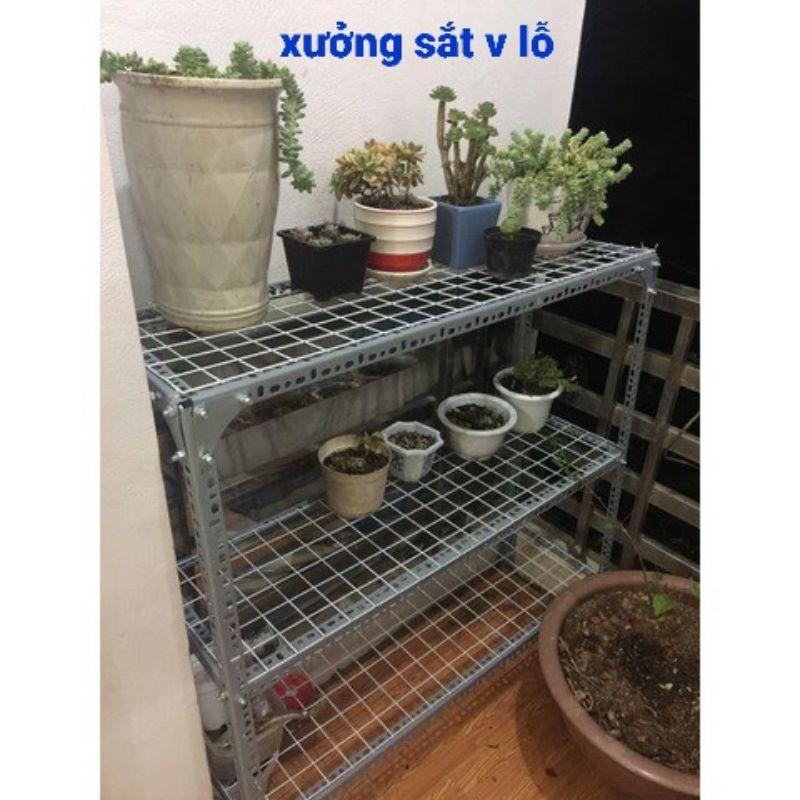 kệ sắt v lỗ đa năng.kệ sắt lưới ô vuông.kệ để cây bonsai,sen đá,xương rồng