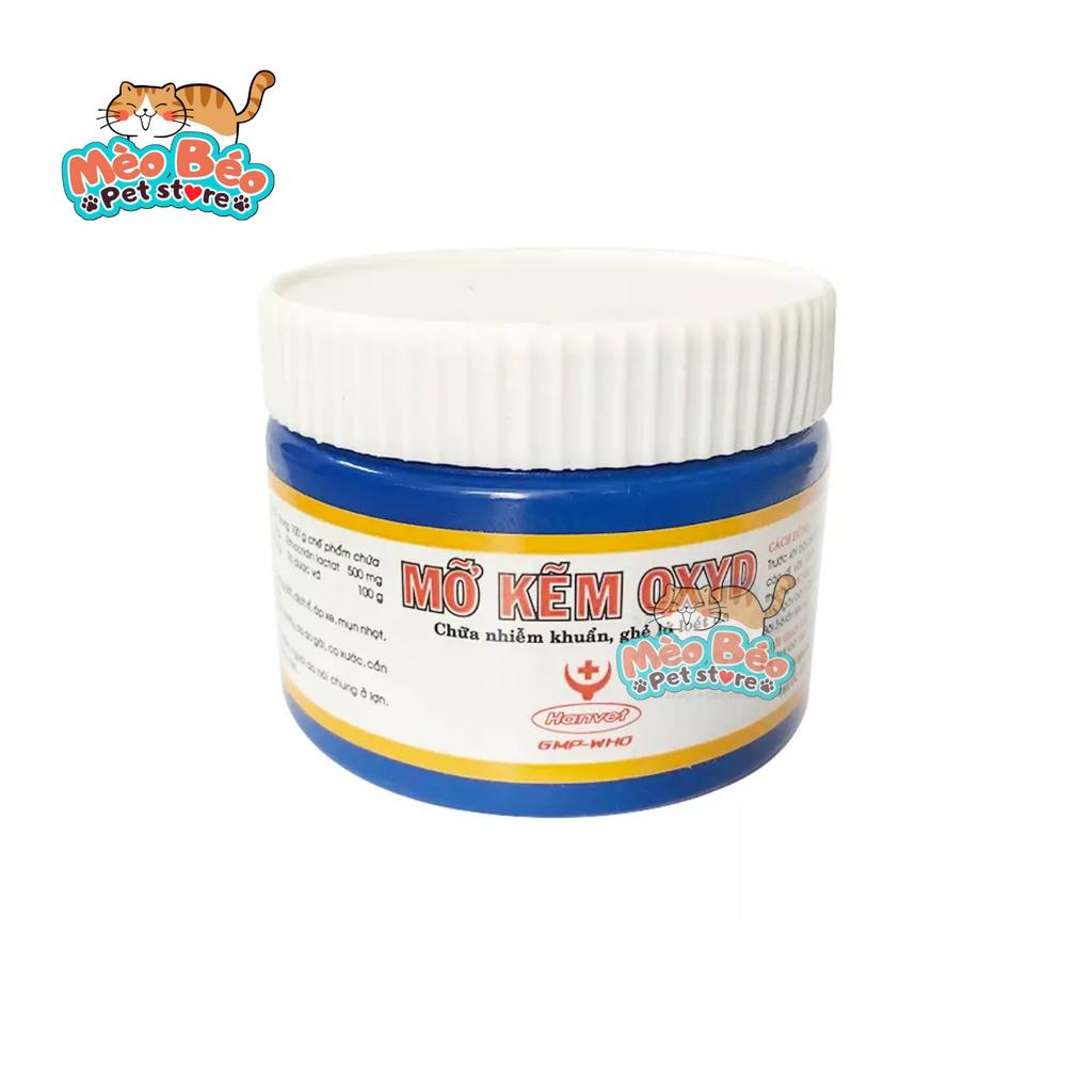 Mỡ Kẽm bôi vết thương, ghẻ ngứa, viêm nhiễm ngoài da cho chó mèo - Oxyd Hanvet 100g