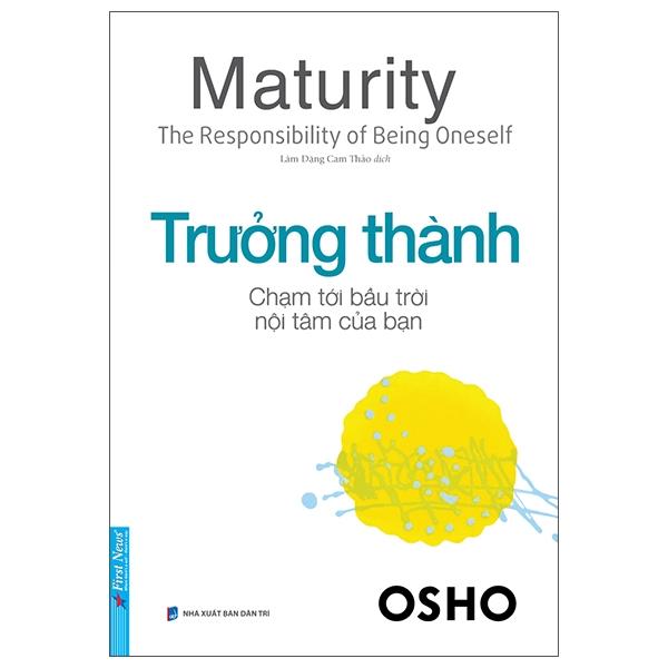 Sách Osho Trưởng Thành - Maturity