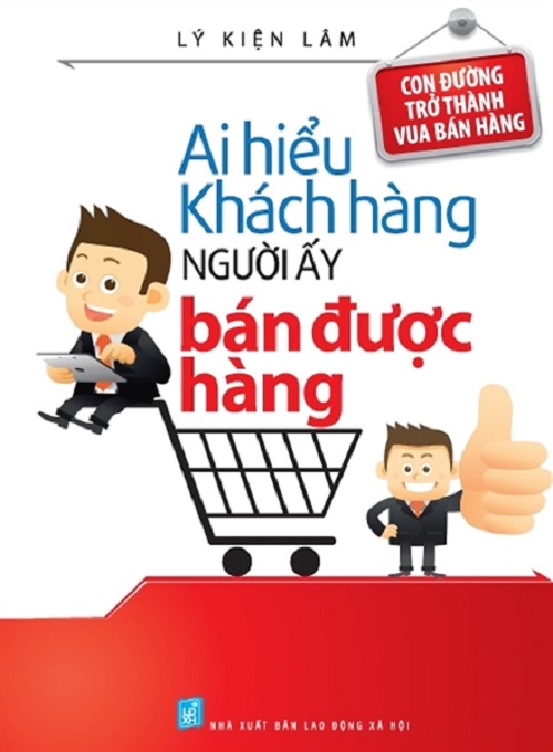 Sách - Ai hiểu khách hàng người đó bán được hàng