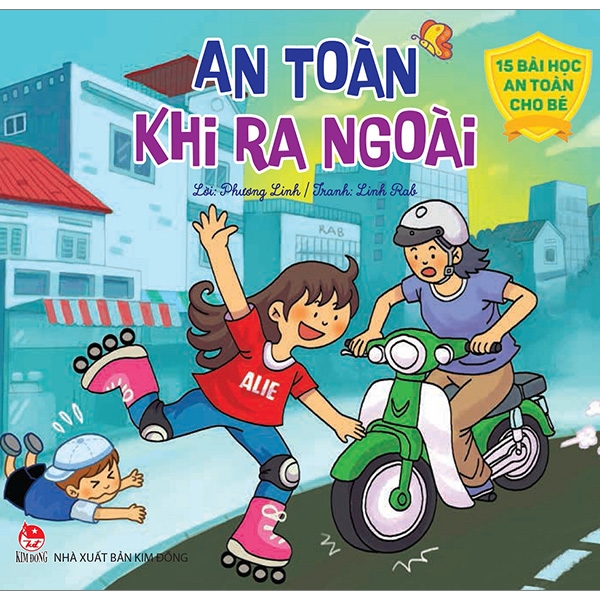 15 Bài Học An Toàn Cho Bé: An Toàn Khi Ra Ngoài (Tái Bản 2019)