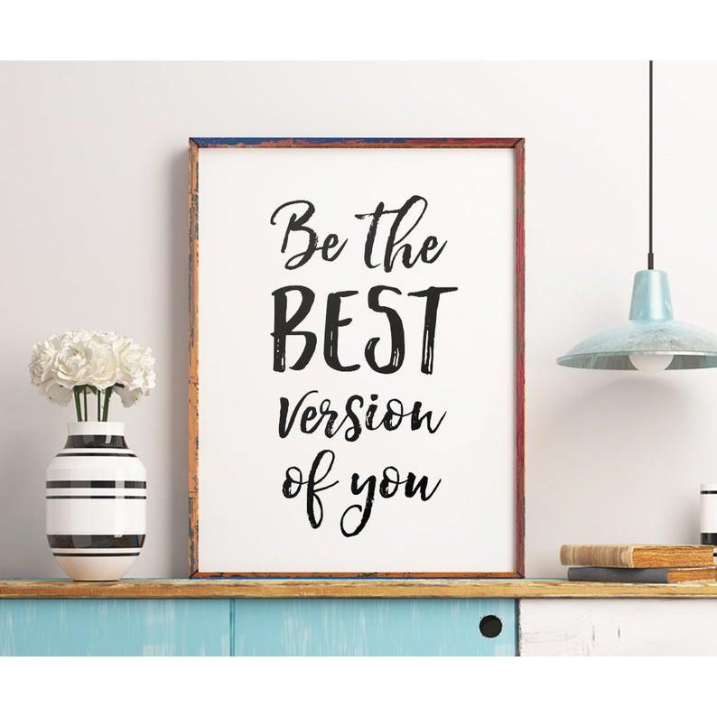 Tranh in cao cấp | Typograpy-Be The Best Version Of You 69 , tranh canvas giá rẻ