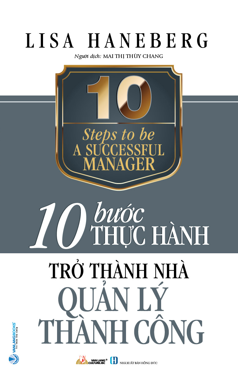 10 Bước Thực Hành Trở Thành Nhà Quản Lý Thành Công