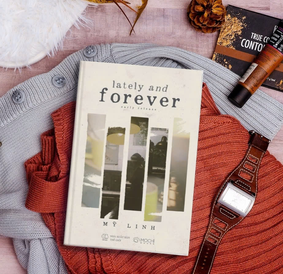 Sách - Lately and Forever, tác giả: Mỹ Linh